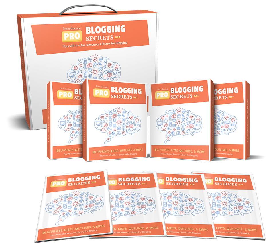 Pro-Blogging Secrets Kit